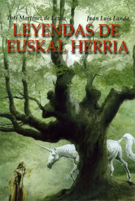 Libro: Leyendas de Euskal Herria - Martínez de Lezea, Toti