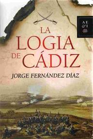 Libro: La logia de Cádiz - Fernández Díaz, Jorge