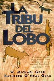 Libro: Libros del pueblo - 01 La tribu del lobo - Gear, W. Michael & O'Neal, Kathleen