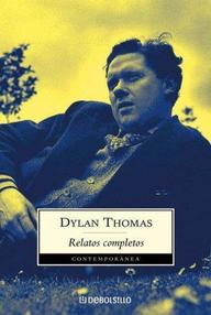 Libro: Relatos completos - Thomas, Dylan