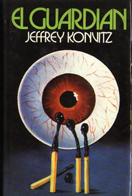 Libro: El guardián - Konvitz, Jeffrey
