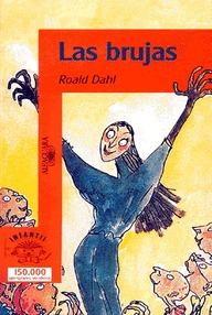 Libro: Las brujas - Dahl, Roald