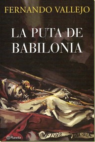 Libro: La puta de Babilonia - Vallejo, Fernando