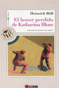 Libro: El honor perdido de Katharina Blum - Böll, Heinrich