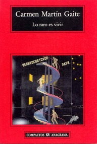 Libro: Lo raro es vivir - Martín Gaite, Carmen