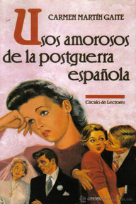 Libro: Usos amorosos de la posguerra española - Martín Gaite, Carmen