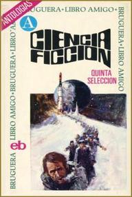 Libro: Selección ciencia ficción Bruguera Vol. 05 - Varios autores