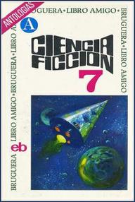 Libro: Selección ciencia ficción Bruguera Vol. 07 - Varios autores