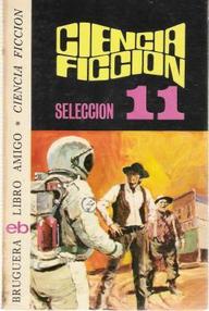 Libro: Selección ciencia ficción Bruguera Vol. 11 - Varios autores