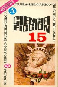 Libro: Selección ciencia ficción Bruguera Vol. 15 - Varios autores