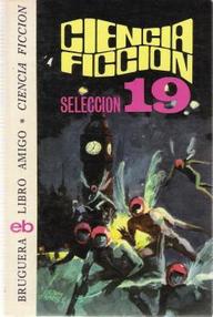 Libro: Selección ciencia ficción Bruguera Vol. 19 - Varios autores