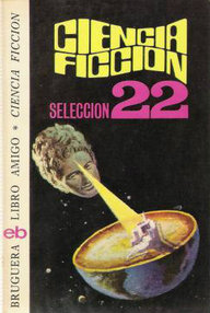 Libro: Selección ciencia ficción Bruguera Vol. 22 - Varios autores
