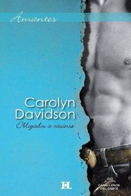 Libro: Obligados a casarse - Davidson, Carolyn