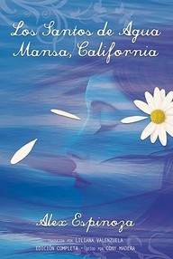 Libro: Los santos de Agua Mansa, California - Espinoza, Alex