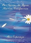 Los santos de Agua Mansa, California