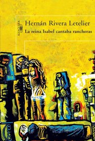 Libro: La reina Isabel cantaba rancheras - Rivera Letelier, Hernán