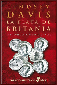 Libro: Marco Didio Falco - 01 La plata de Britania - Davis, Lindsey