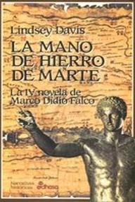 Libro: Marco Didio Falco - 04 La mano de hierro de Marte - Davis, Lindsey