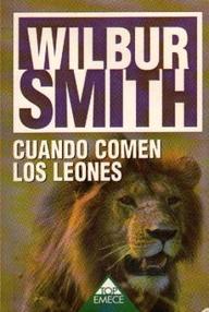 Libro: Familia Courtney - 01 Cuando comen los leones - Smith, Wilbur