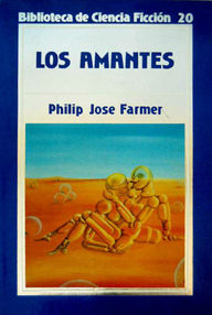Libro: Los amantes - Farmer, Philip José