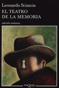 Libro: El teatro de la memoria - Sciascia, Leonardo
