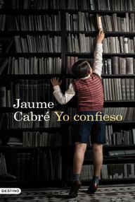 Libro: Yo confieso - Cabré, Jaume