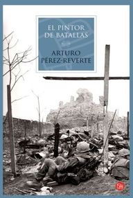 Libro: El pintor de batallas - Pérez-Reverte, Arturo