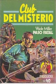 Libro: Paso Fatal - Miller, Wade