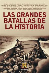 Libro: Las Grandes Batallas de la Historia - Canal de Historia