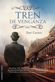 Libro: Tren de venganza - Casinos, Xavi