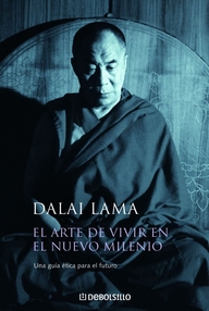 Libro: El arte de vivir en el nuevo milenio - Gyatso, Tenzin (Dalái Lama)
