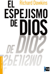 Libro: El espejismo de Dios - Dawkins, Richard