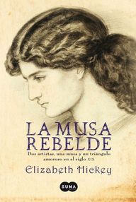 Libro: La musa rebelde - Hickey, Elisabeth