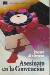 Libro: Asesinato en la convención - Asimov, Isaac