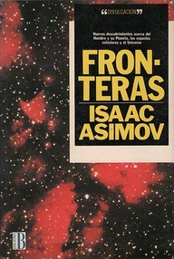 Libro: Fronteras - 01 Fronteras I - Asimov, Isaac