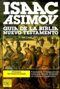 Libro: Guía Asimov de la Biblia - 02 Nuevo Testamento - Asimov, Isaac