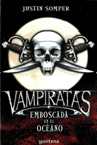 Libro: Vampiratas - 03 Emboscada en el océano - Somper, Justin