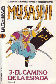 Libro: Musashi - 03 El camino de la espada - Yoshikawa, Eiji