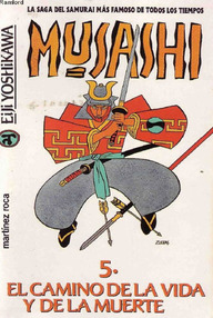 Libro: Musashi - 05 El camino de la vida y de la muerte - Yoshikawa, Eiji
