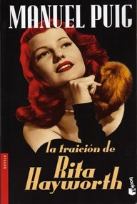 Libro: La traición de Rita Hayworth - Puig, Manuel