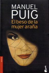 Libro: El beso de la mujer araña - Puig, Manuel