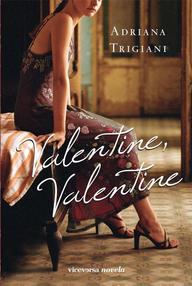 Libro: Valentine, Valentine - Trigiani, Adriana