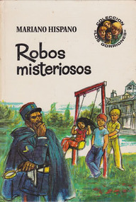 Libro: Los Gorriones - 01 Robos misteriosos - Hispano, Mariano