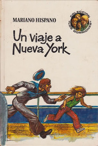 Libro: Los Gorriones - 04 Un viaje a Nueva York - Hispano, Mariano