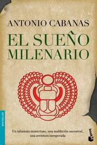 Libro: El sueño milenario - Cabanas, Antonio