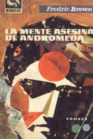 Libro: La mente asesina de Andrómeda - Brown, Fredric
