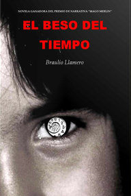 Libro: El beso del tiempo - Llamero, Braulio