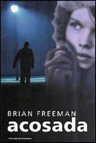 Libro: Jonathan Stride - 03 Acosada - Freeman, Brian