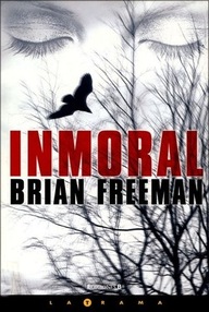 Libro: Jonathan Stride - 01 Inmoral - Freeman, Brian