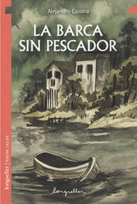 Libro: La barca sin pescador - Casona, Alejandro